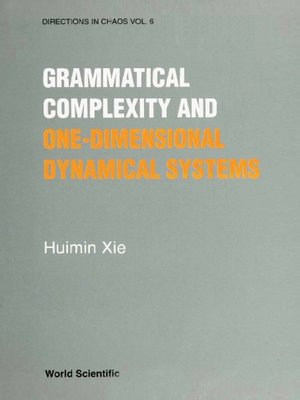 cover image of Grammatical Complexity and One-dimensional Dynamical Systems